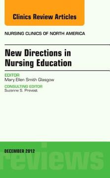 portada New Directions in Nursing Education, an Issue of Nursing Clinics: Volume 47-4 (in English)