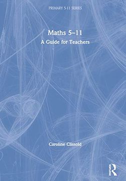 portada Maths 5–11: A Guide for Teachers (Primary 5-11 Series) 