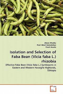 portada isolation and selection of faba bean (vicia faba l.) rhizobia (en Inglés)