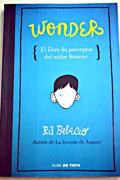 Libro Wonder : el libro de los preceptos del señor Browne De Palacio, R. J  - Buscalibre