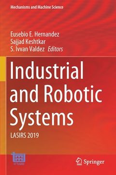 portada Industrial and Robotic Systems: Lasirs 2019 (en Inglés)