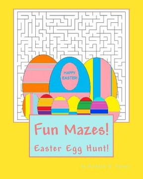 portada Fun Mazes!: Easter Egg Hunt!