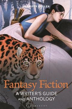 portada Fantasy Fiction: A Writer's Guide and Anthology (en Inglés)