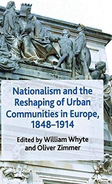 portada Nationalism and the Reshaping of Urban Communities in Europe, 1848-1914 (en Inglés)