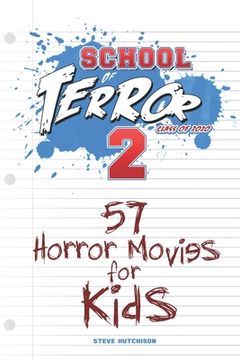 portada School of Terror 2020: 57 Horror Movies for Kids (en Inglés)