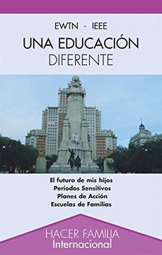 portada Una educación diferente (Hacer Familia) (in Spanish)