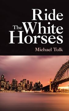 portada Ride the White Horses (en Inglés)