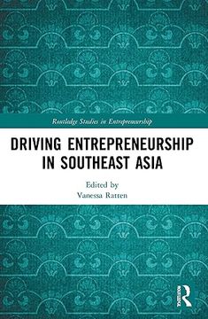 portada Driving Entrepreneurship in Southeast Asia (Routledge Studies in Entrepreneurship) (en Inglés)