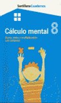 portada cálculo mental 8, suma, resta y multiplicación con centenas, educación primaria