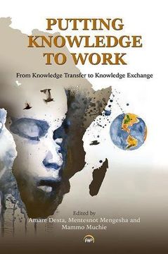 portada Putting Knowledge to Work: From Knowledge Transfer to Knowledge Exchange (en Inglés)