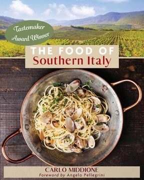 portada The Food of Southern Italy: (New Edition) (in English)