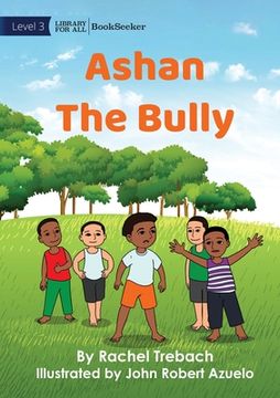 portada Ashan The Bully (en Inglés)