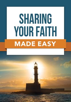 portada Sharing Your Faith Made Easy (en Inglés)