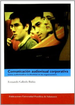 portada Comunicación audivisual corporativa: Cómo audiovisualizar la identidad de las organizaciones (Comunicación y Pluralismo)