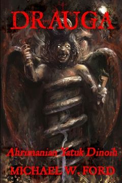 portada Drauga - Ahrimanian Yatuk Dinoih (en Inglés)