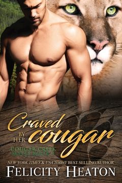 portada Craved by her Cougar: Cougar Creek Mates Shifter Romance Series (en Inglés)