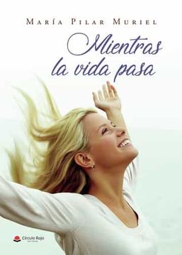 portada Mientras la Vida Pasa (in Spanish)