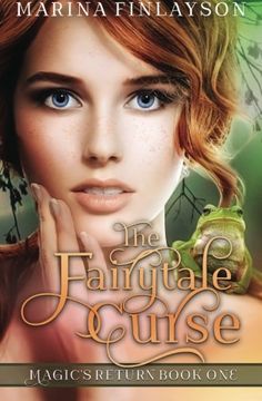 portada The Fairytale Curse: Volume 1 (Magic's Return)