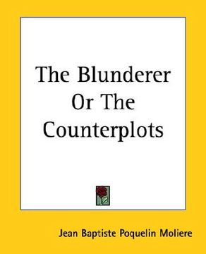 portada the blunderer or the counterplots (en Inglés)