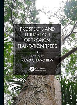 portada Prospects and Utilization of Tropical Plantation Trees (in English)