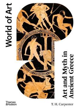 portada Art and Myth in Ancient Greece: Second Edition (World of Art) (en Inglés)