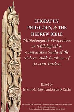 portada Epigraphy, Philology, and the Hebrew Bible (en Inglés)