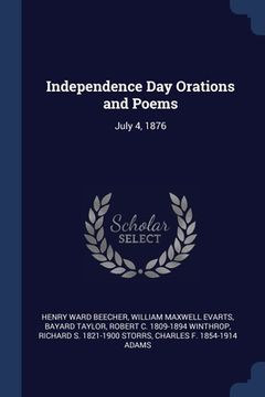 portada Independence Day Orations and Poems: July 4, 1876 (in English)