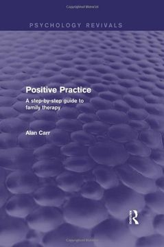 portada Psychology Revivals Bundle: Positive Practice (Psychology Revivals): A Step-By-Step Guide to Family Therapy (Volume 16) (in English)