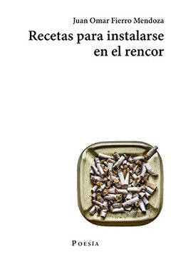 portada Recetas Para Instalarse en el Rencor (in Spanish)