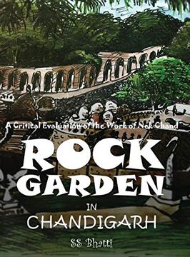 portada Rock Garden in Chandigarh: A Critical Evaluation of the Work of nek Chand (en Inglés)