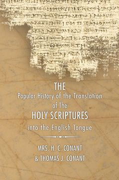 portada history of the translation of the holy scriptures into the english tongue: with specimens of the old english versions (en Inglés)