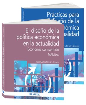 portada Pack-El diseño de la Política económica en la actualidad (in Spanish)