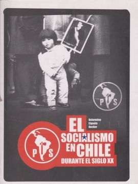 portada Socialismo en Chile Durante el Siglo xx el