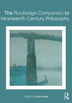 portada the routledge companion to nineteenth century philosophy (en Inglés)