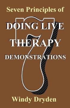 portada Seven Principles of Doing Live Therapy Demonstrations (en Inglés)