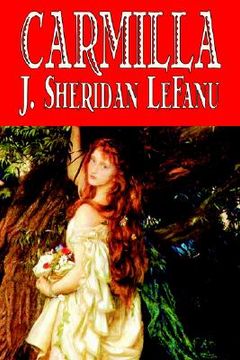 portada Carmilla by j. Sheridan Lefanu, Fiction, Literary, Horror, Fantasy 