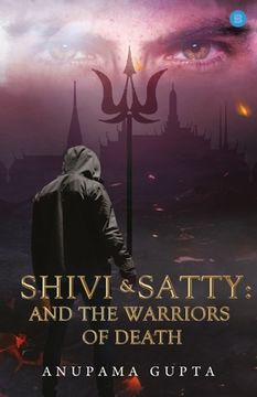 portada Shivi & Satty: And the Warriors of Death (en Inglés)