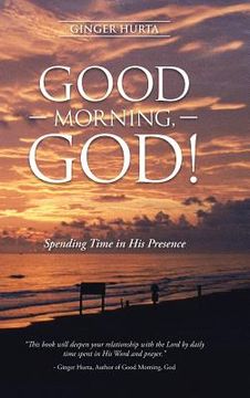 portada Good Morning, God!: Spending Time in His Presence