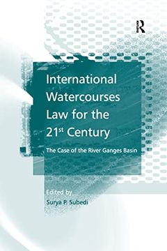portada International Watercourses Law for the 21st Century: The Case of the River Ganges Basin (in English)