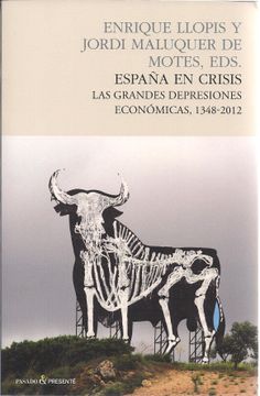 portada España en Crisis: Las Grandes Depresiones Económicas, 1348-2012