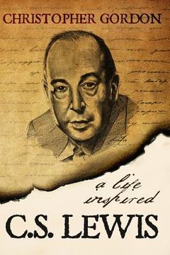 portada C.S. Lewis: A Life Inspired (in English)