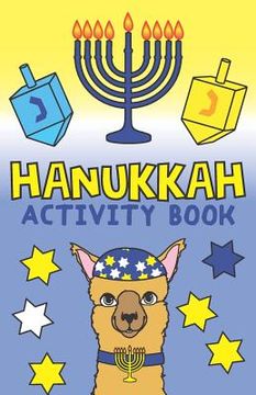 portada Hanukkah Activity Book: Puzzles, Games, Fun Questions, Coloring and More. Ages 6 and Up. (en Inglés)