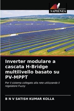 portada Inverter modulare a cascata H-Bridge multilivello basato su PV-MPPT