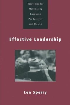portada Effective Leadership: Strategies for Maximizing Executive Productivity and Health (en Inglés)
