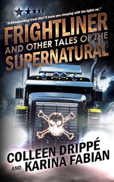 portada Frightliner and Other Tales of the Supernatural (in English)