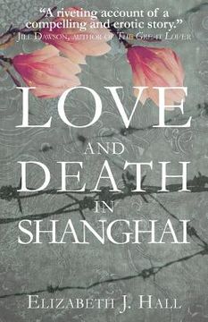portada Love and Death in Shanghai (en Inglés)