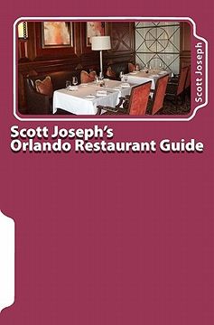 portada scott joseph's orlando restaurant guide (en Inglés)