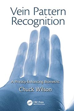 portada Vein Pattern Recognition: A Privacy-Enhancing Biometric (en Inglés)