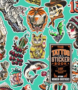 portada The Tattoo Sticker Book: 150 Tattoo-Inspired Stickers (in English)