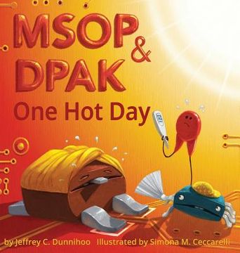 portada MSOP and DPAK: One Hot Day (en Inglés)